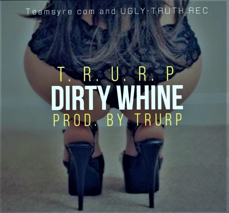 Dirty Whine