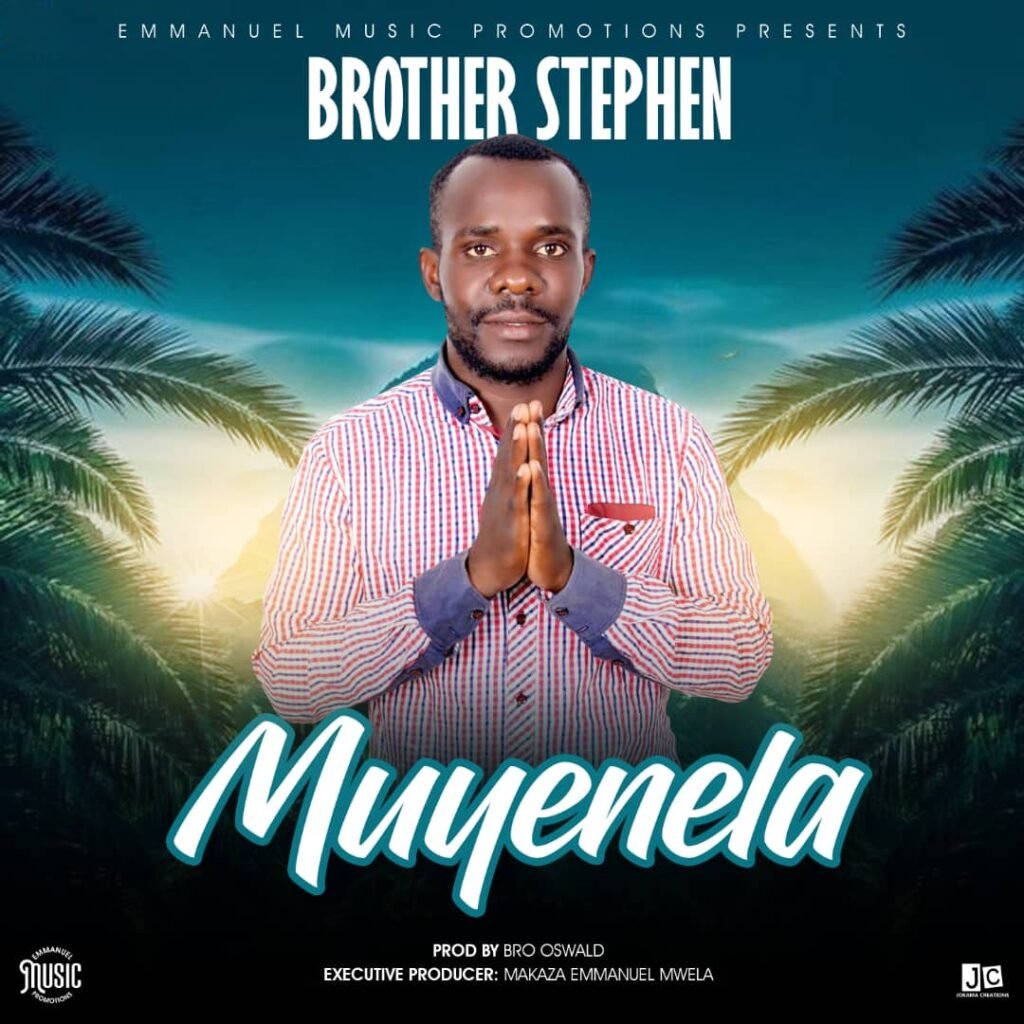 Brother Stephen - Unayenela
