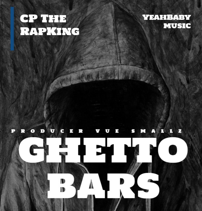 CP The RapKing Ghetto Barz
