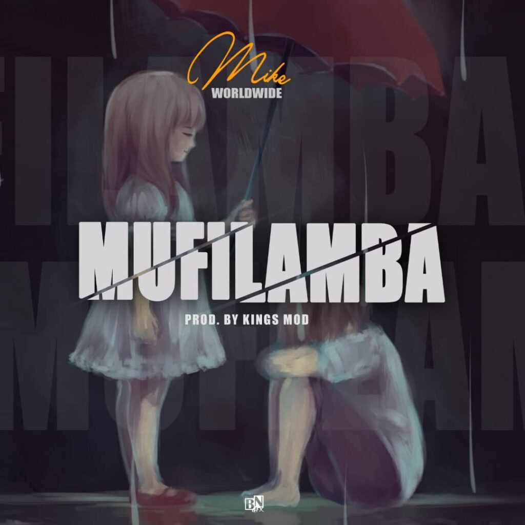 Mike WorldWide - Mufilamba
